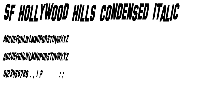 SF Hollywood Hills Condensed Italic font